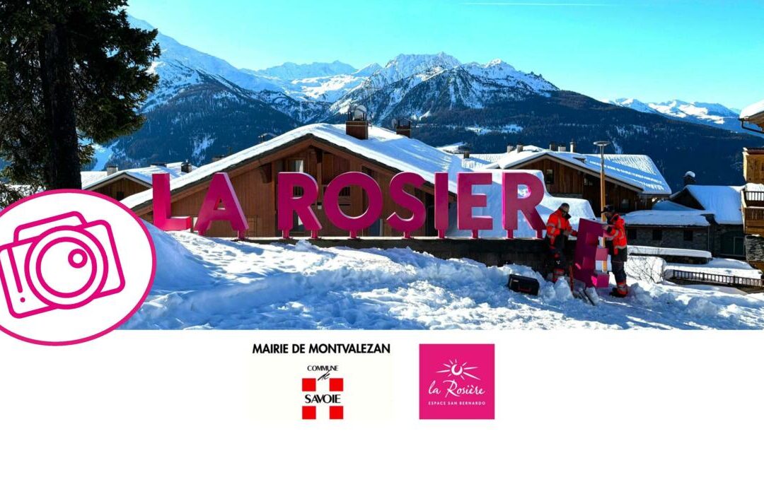 📸 Lettres 3D “LA ROSIÈRE” – position hivernale ❄️